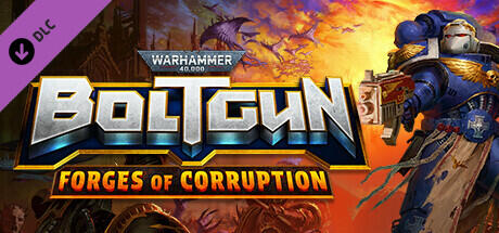Warhammer 40,000: Boltgun - Forges of Corruption