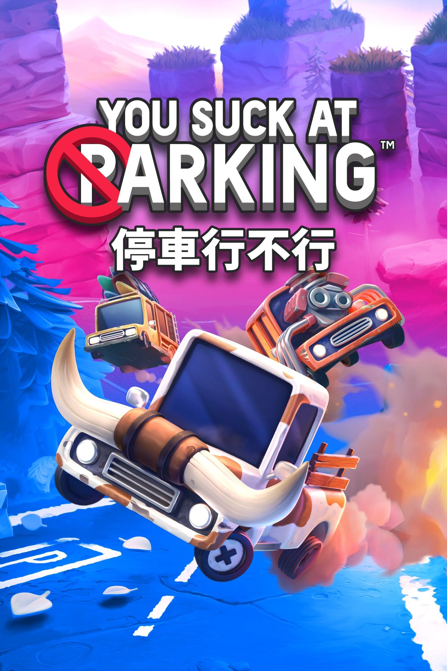 You Suck at Parking