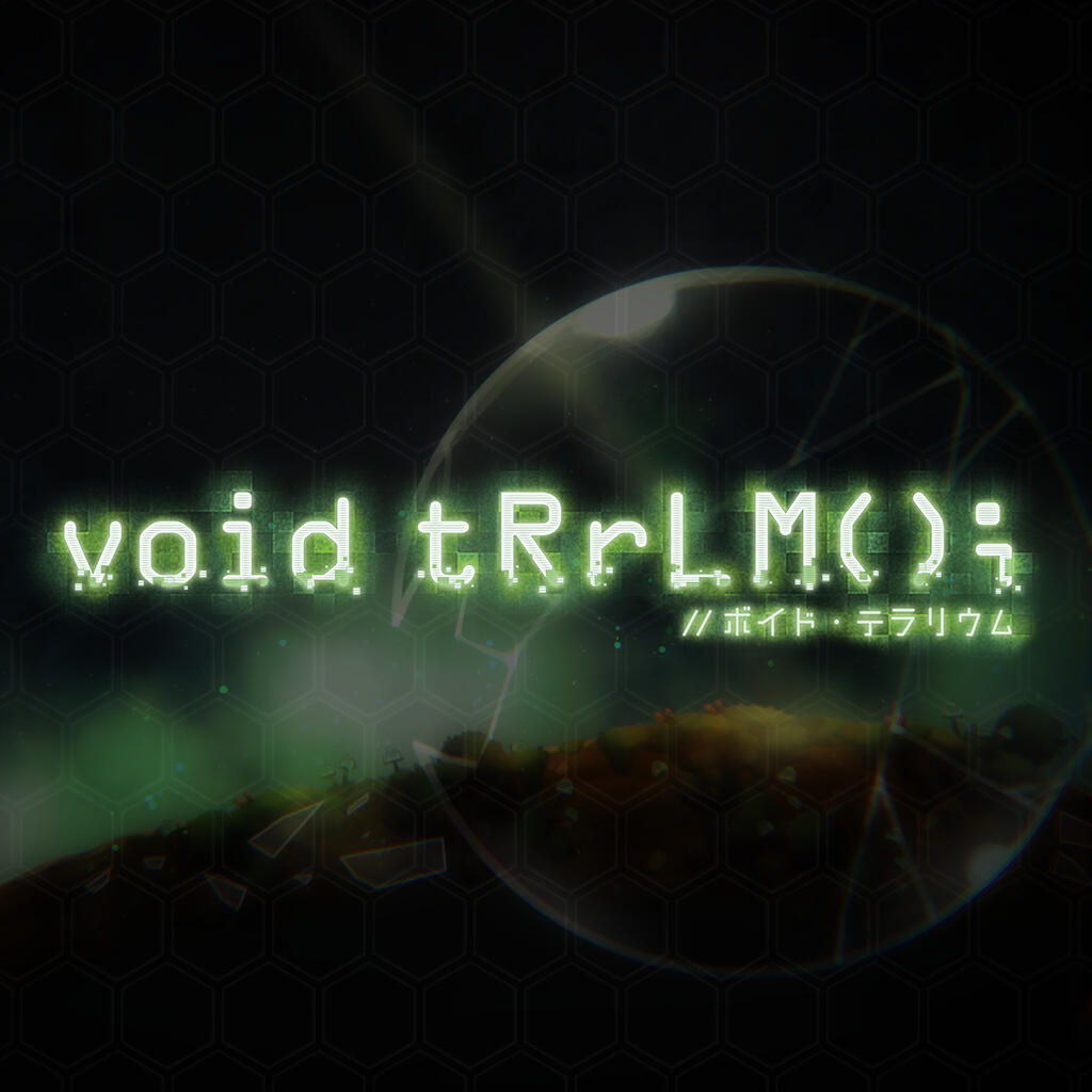 void tRrLM(); //Void Terrarium