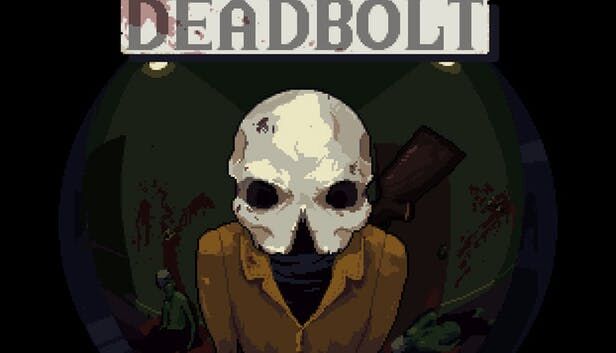 Deadbolt