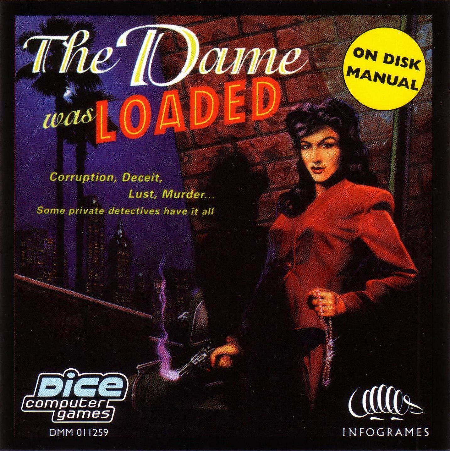 The Dame Was Loaded