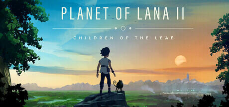 Planet of Lana II: Children of the Leaf