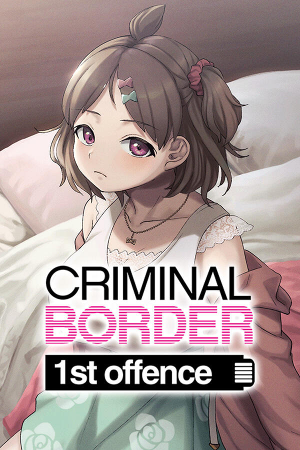 Criminal Border: 1st Offence