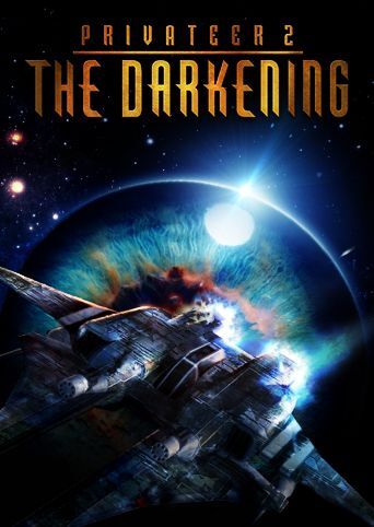 Privateer 2: The Darkening