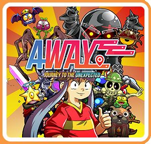 Away: Journey to the Unexpected