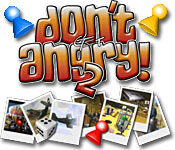 Don't Get Angry! 2