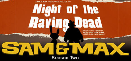Sam & Max: Season Two - Night of the Raving Dead