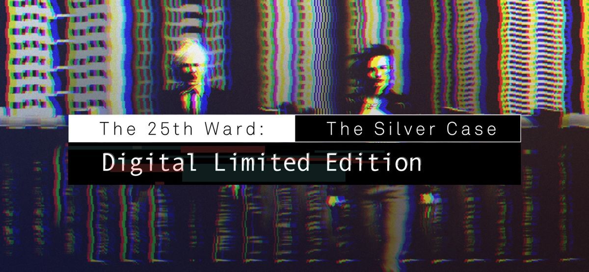 The 25th Ward: The Silver Case