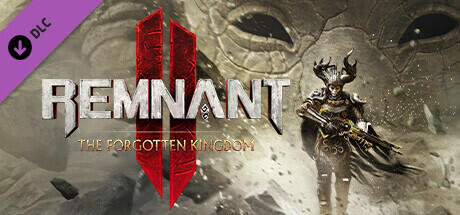 Remnant II: The Forgotten Kingdom