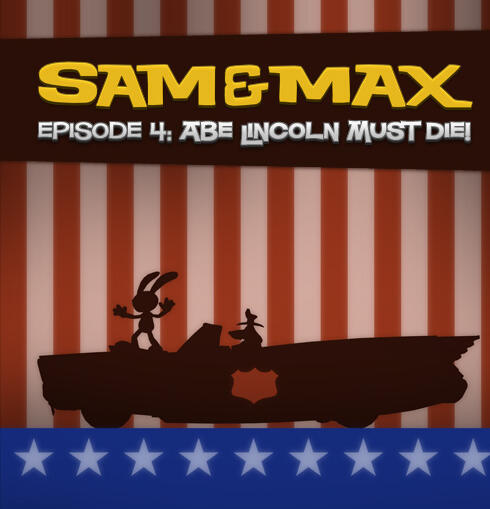 Sam & Max: Episode 4 - Abe Lincoln Must Die!