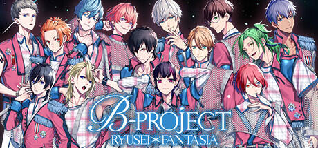 B-Project: Ryusei*Fantasia
