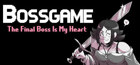Bossgame: The Boss Is My Heart