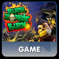 Burn, Zombie Burn!