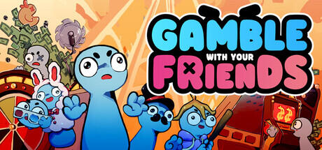 Gamble with Your Friends