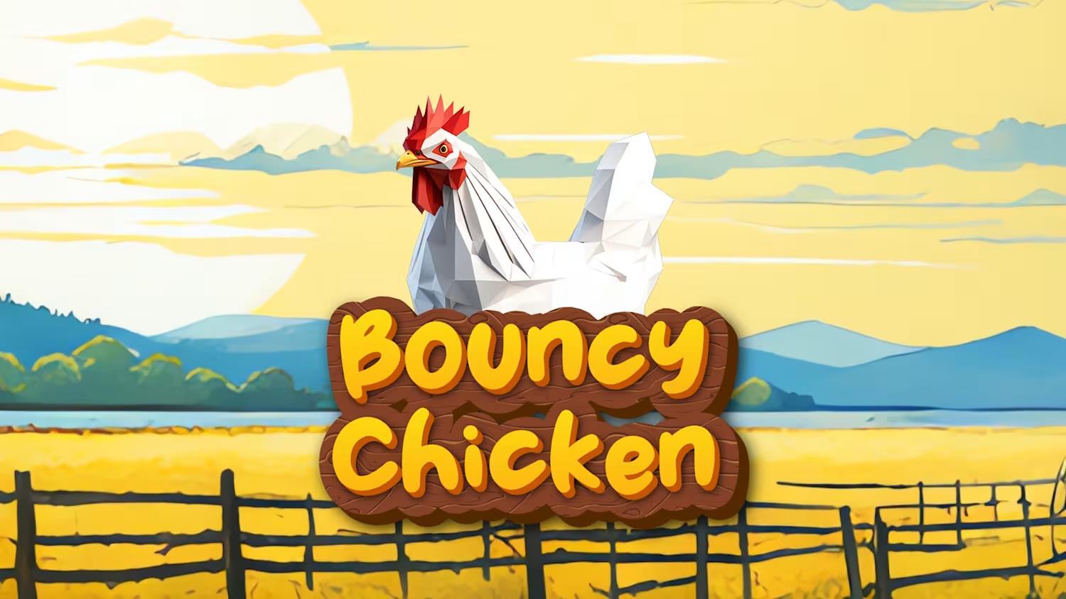Bouncy Chicken