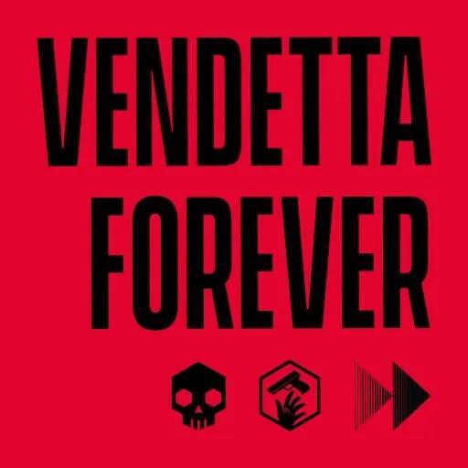 Vendetta Forever